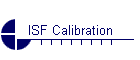 ISF Calibration